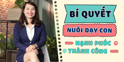 06. Bí quyết nuôi dạy con hạnh phúc và thành công