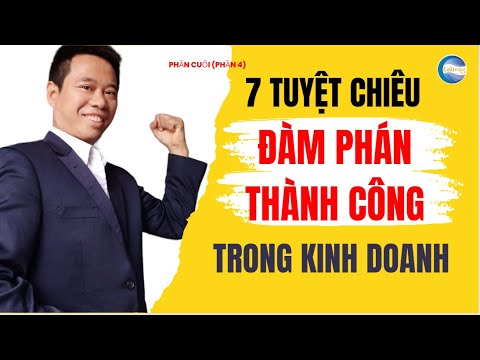 7. Tuyệt chiêu đàm phán – Phạm thành long