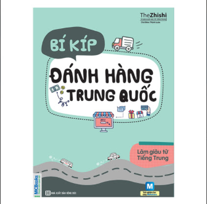 Bí Kíp Nhập Hàng Trung Quốc Tận Gốc (27 Bài)