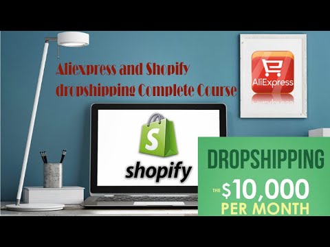SETUP Shopify Và Cách Làm Aliexpress Dropshipping Trên Shopify_ (4 Phần)